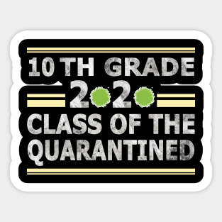 10th Grade 2020 Class of the Quarantined Sticker